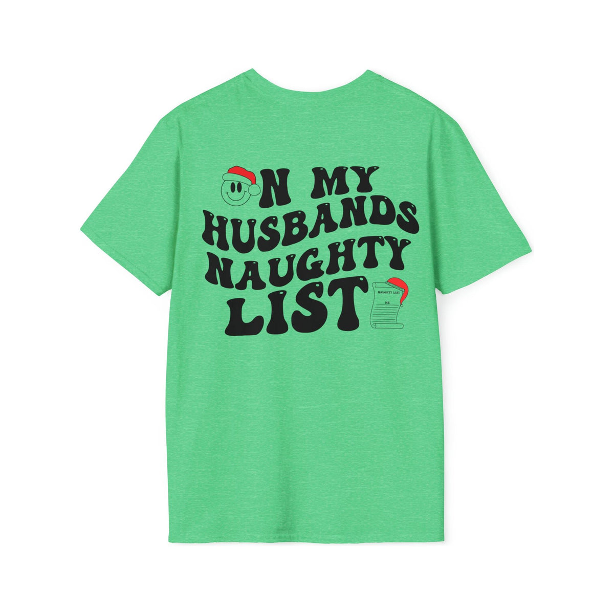 On My Husbands Naughty List Soft style Tee