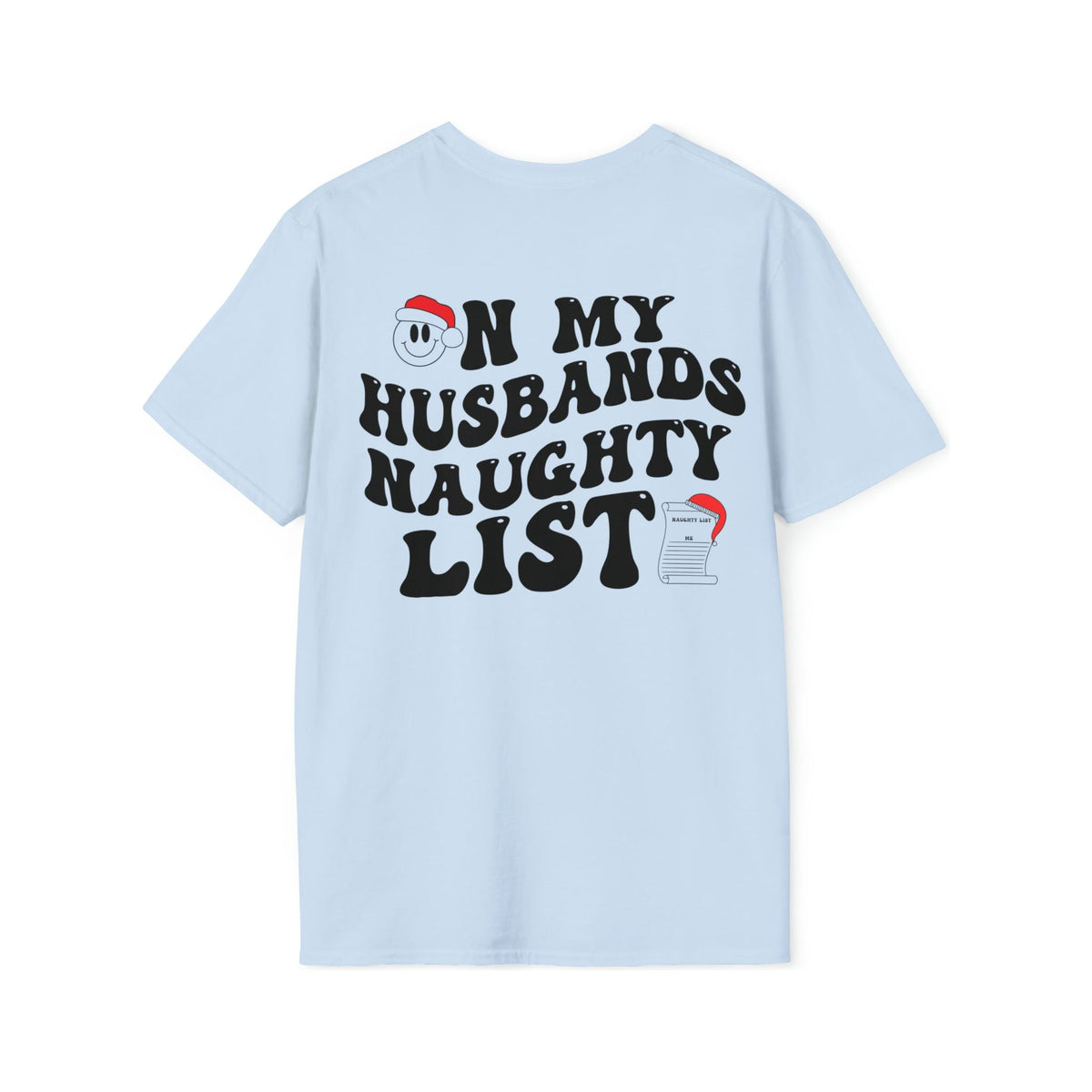 On My Husbands Naughty List Soft style Tee