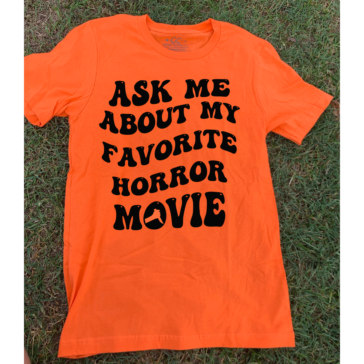 Ask me About my Favorite Horror Movie Tee or Sweatshirt