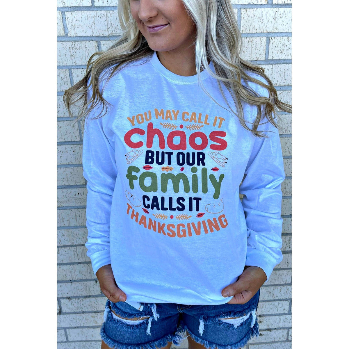 Chaos Thanksgiving Tee or Sweatshirt