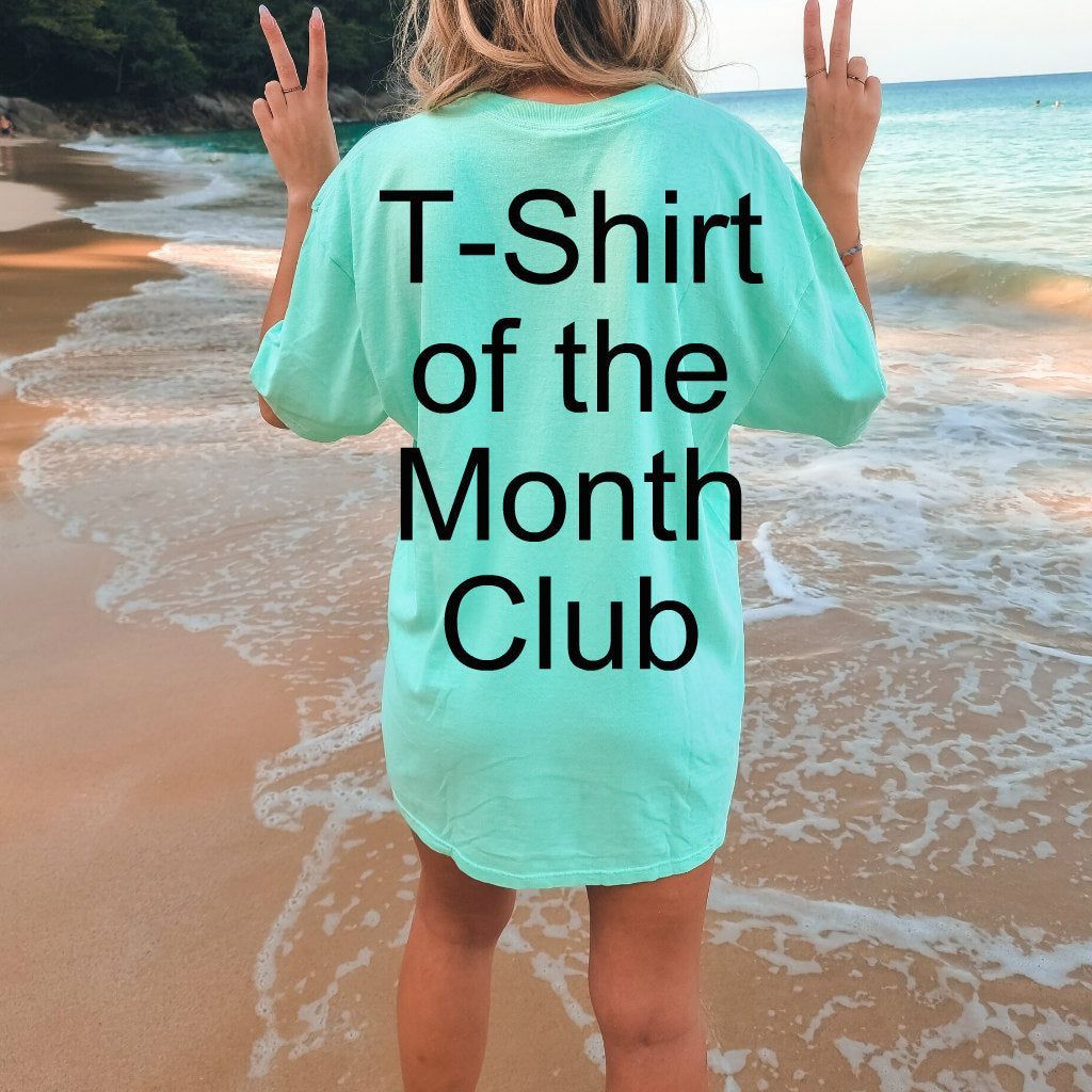 T-Shirt of the Month Club