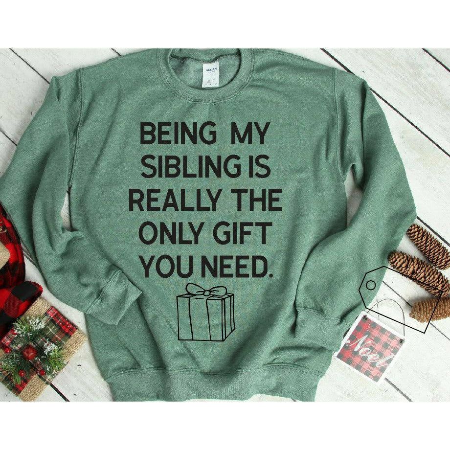 Sibling gift sweatshirt/long sleeve