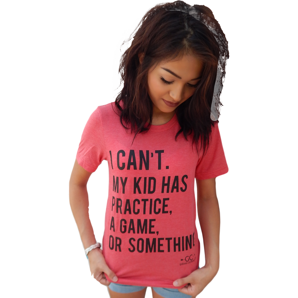 I can&#39;t. My Kid has practice, a game or something T-shirt  (more colors) - Gabriel Clothing Company