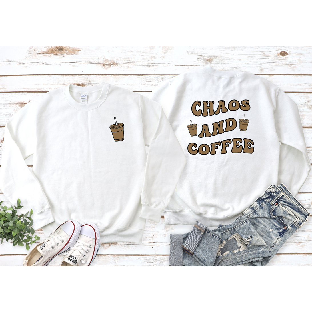 Chaos and Coffee Tee or Sweatshirt