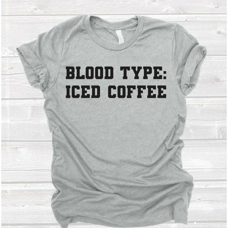 Blood type: Iced coffee tee