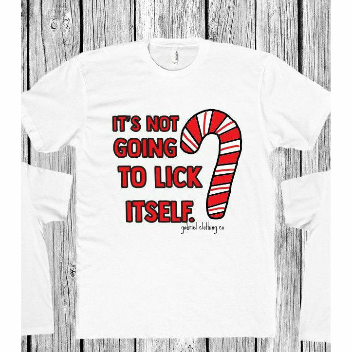 It&#39;s not going to lick itself candy cane tee